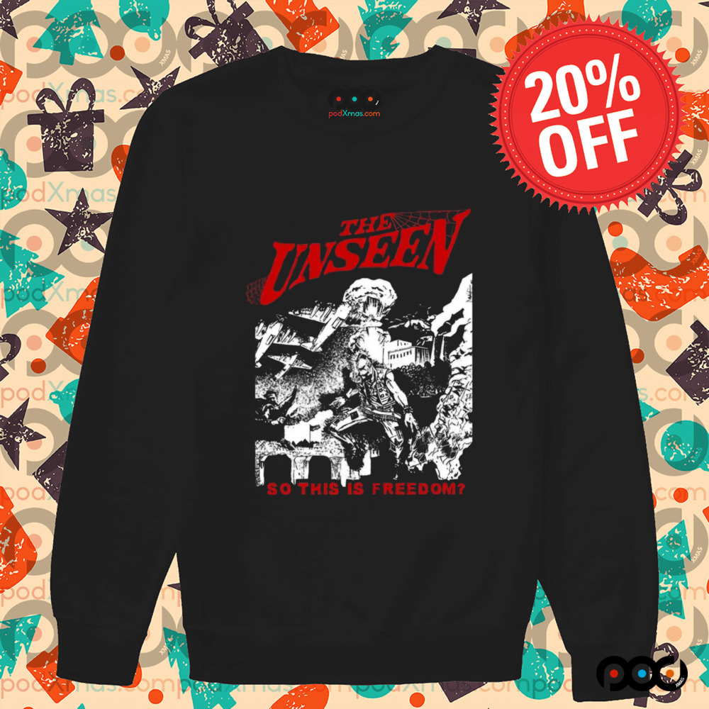 The Unseen So This Is Freedom Shirt