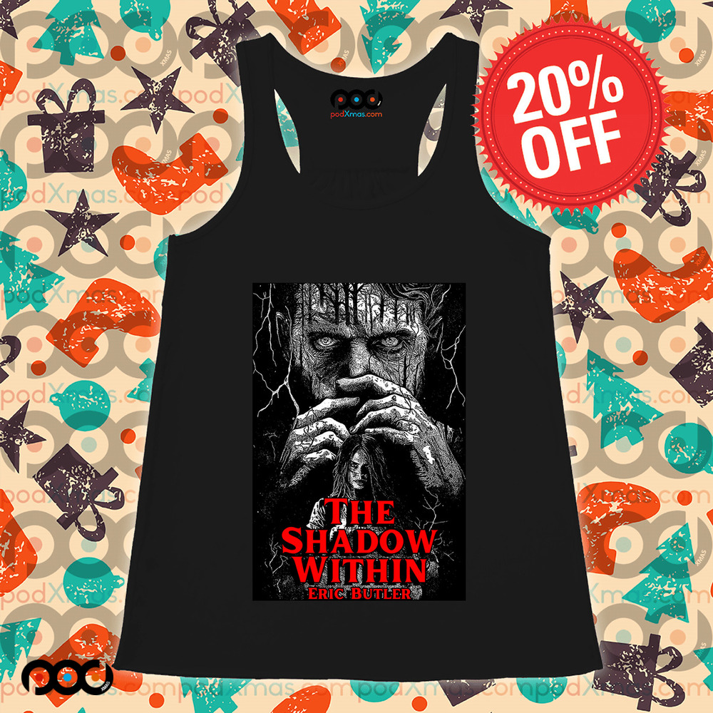 The shadow within eric butler shirt