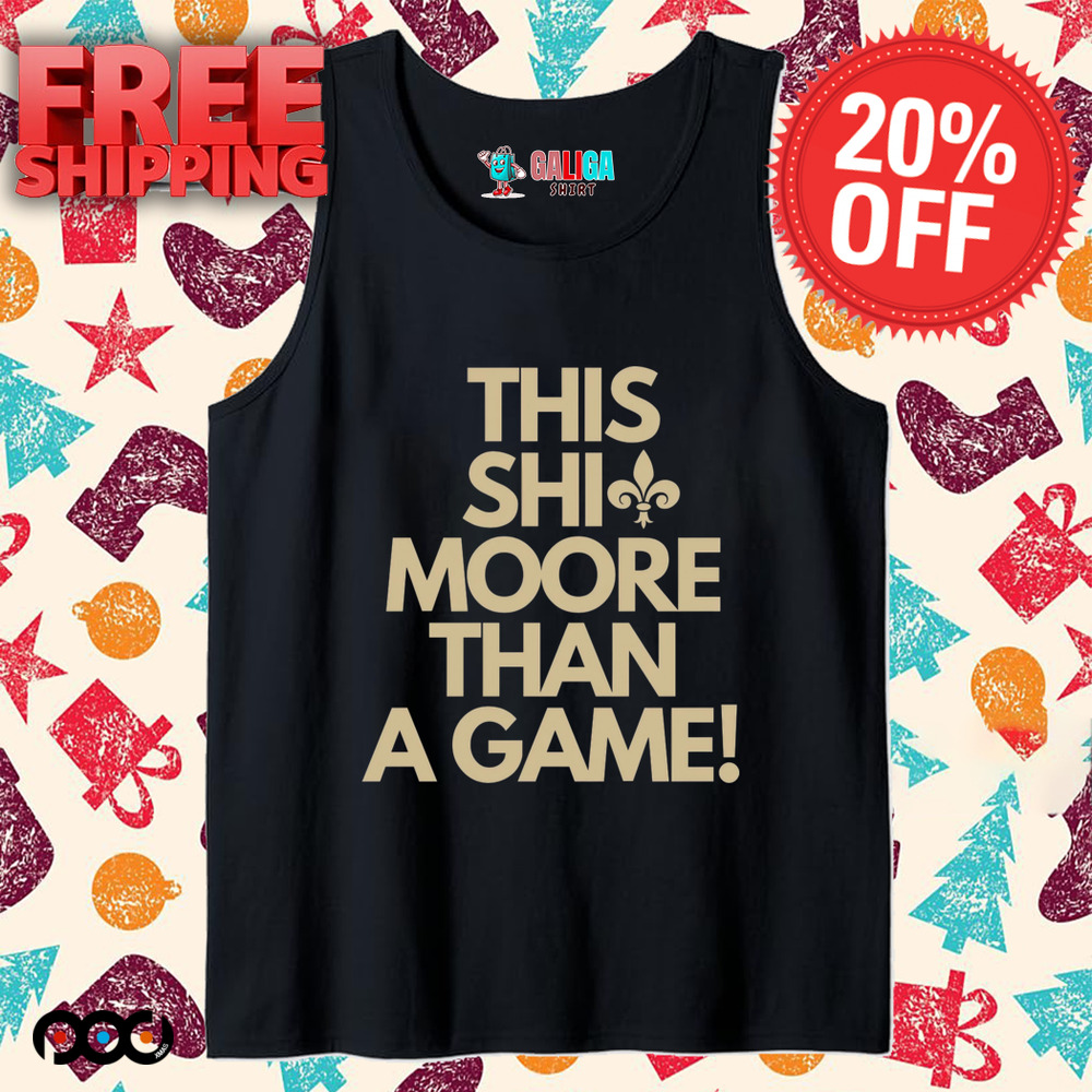 This Shit More Than A Game shirt