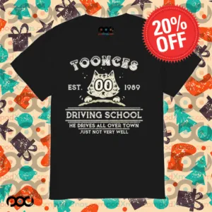 Toonces Driving school Est. 1989 He Drives All Over Town Just Not Very Will shirt