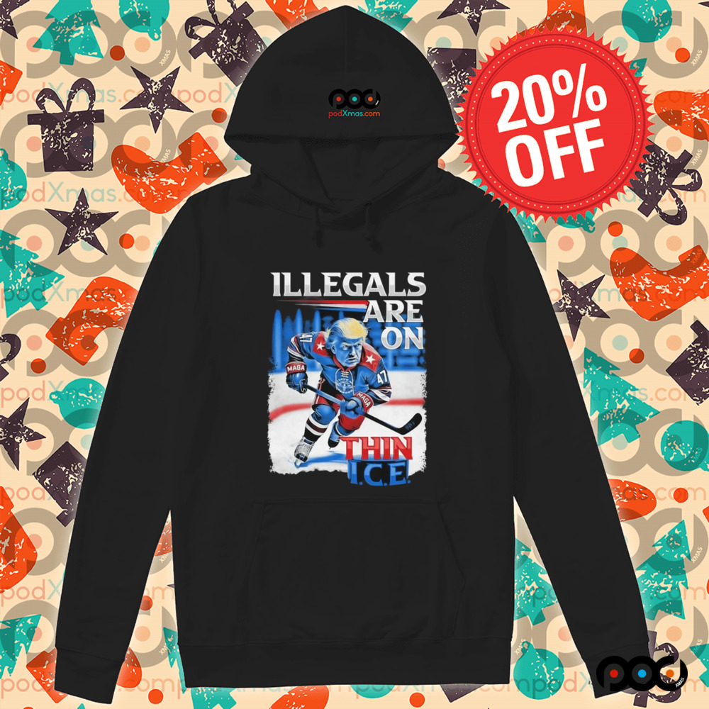Trump 47 Maga Hockey Illegals Are On Thin Ice Shirt