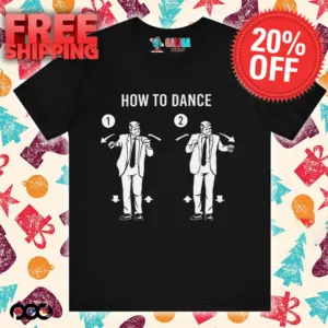 Trump Dance How to Dance Shirt