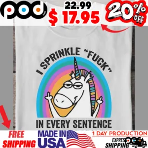 UNICORN FCK MEME I SPRINKLE FUCK IN EVERY SENTENCE LIKE IT'S PARSLEY SHIRT