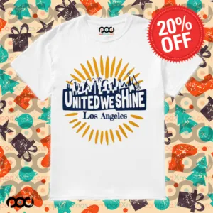 United We Shine Los Angeles Shirt