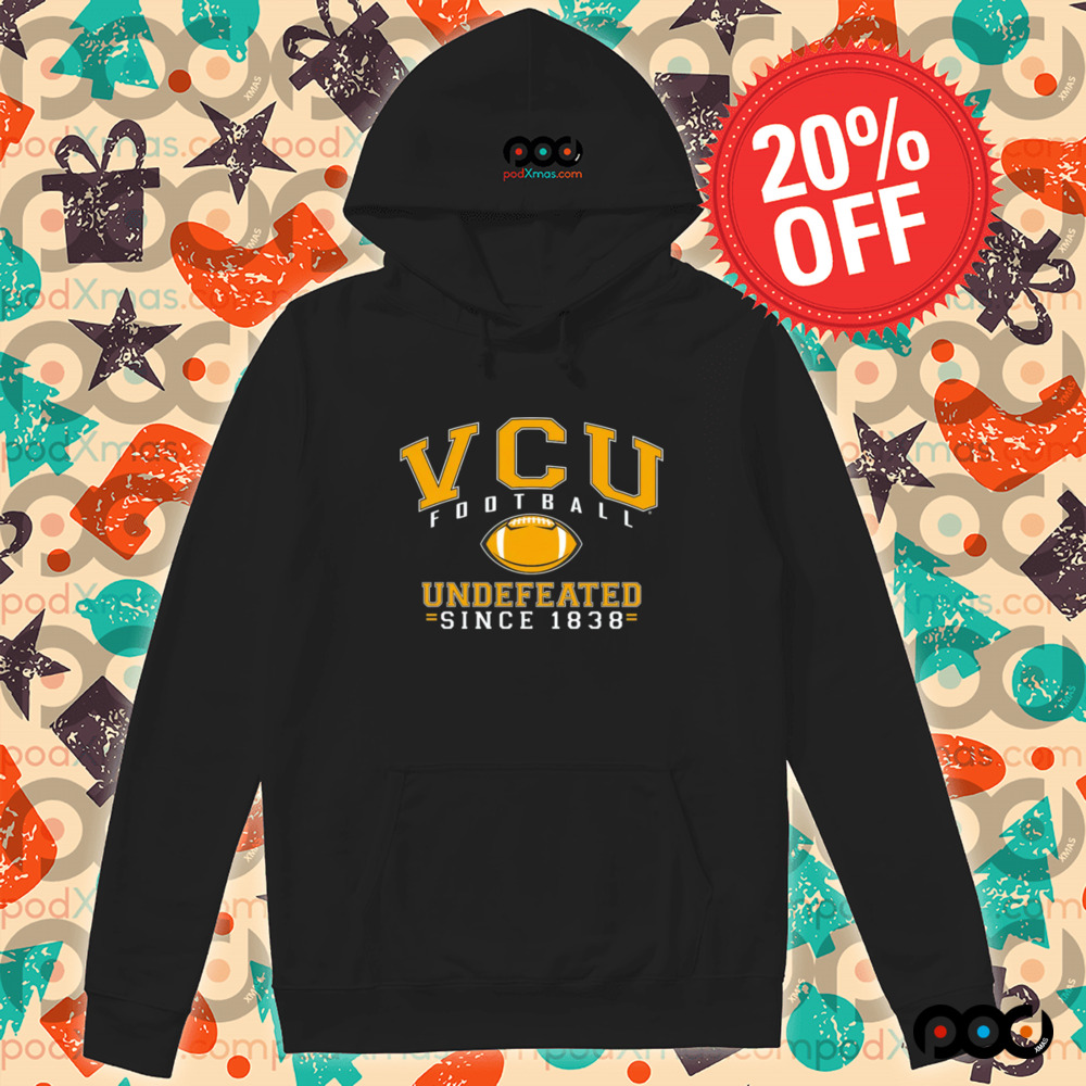 VCU Football Undefeated Since 1838 Shirt