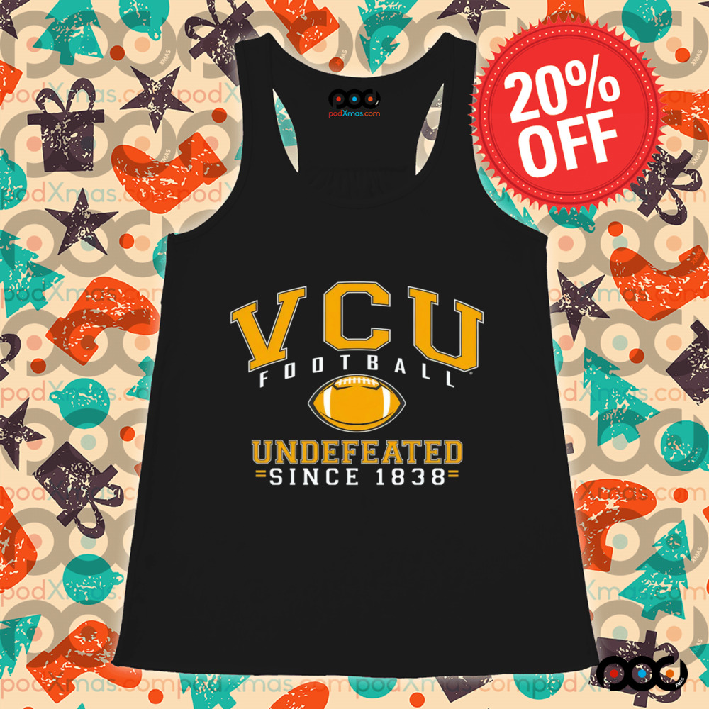 VCU Football Undefeated Since 1838 Shirt