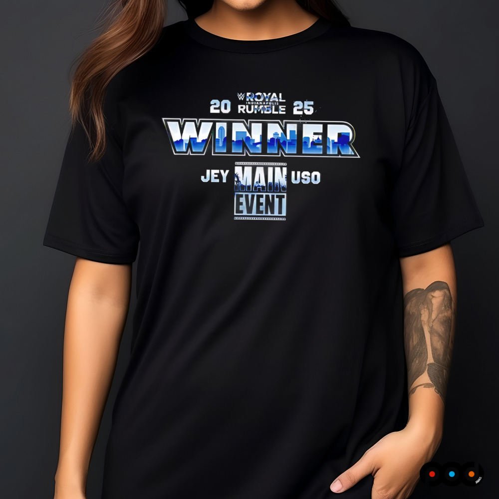 WWE Royal Rumble 2025 Winner Jey Uso Main Event shirt
