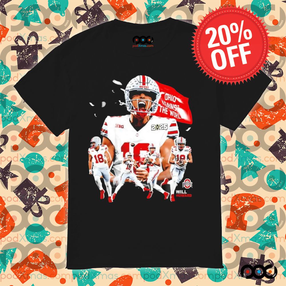 Will Howard Ohio State Buckeyes Graphic 2025 Shirt 6 Will Howard Ohio State Buckeyes Graphic 2025 Shirt