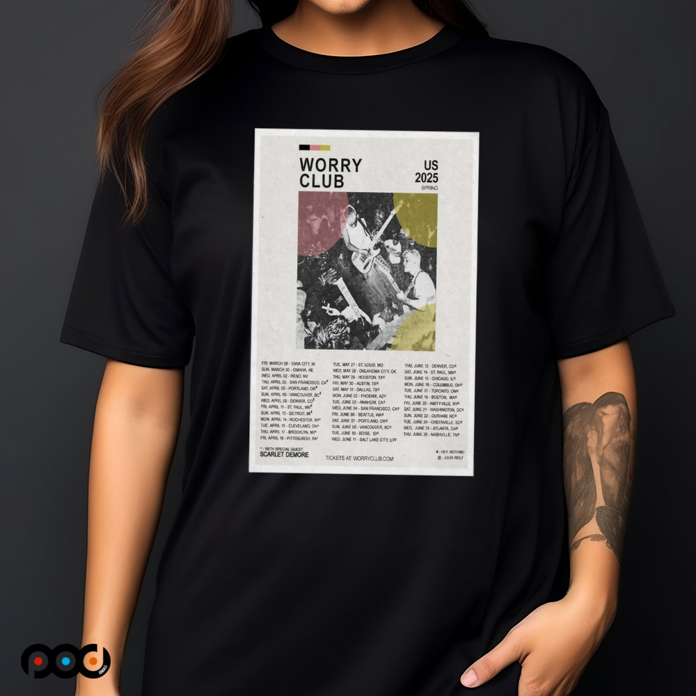 Worry Club Spring US 2025 Tour Poster Shirt