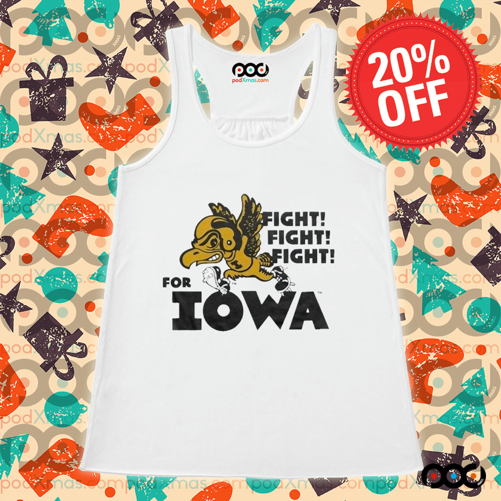 Fight Fight Fight For Iowa Hawkeyes Shirt