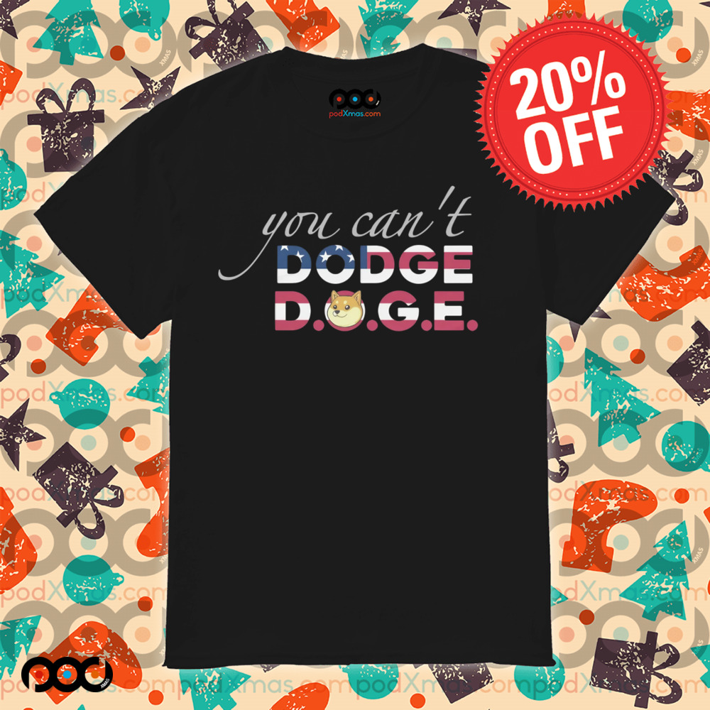 You can't dodge boge shirt