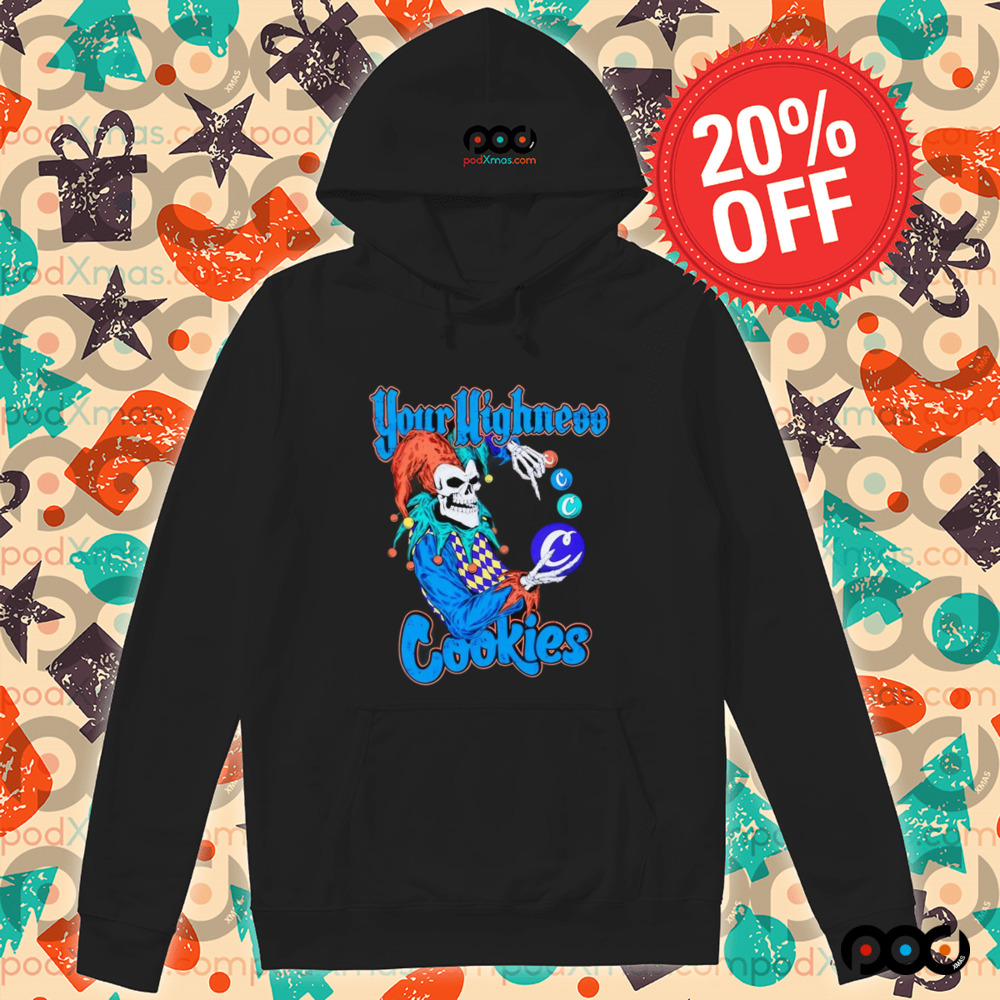Your highness Cookies Jester shirt