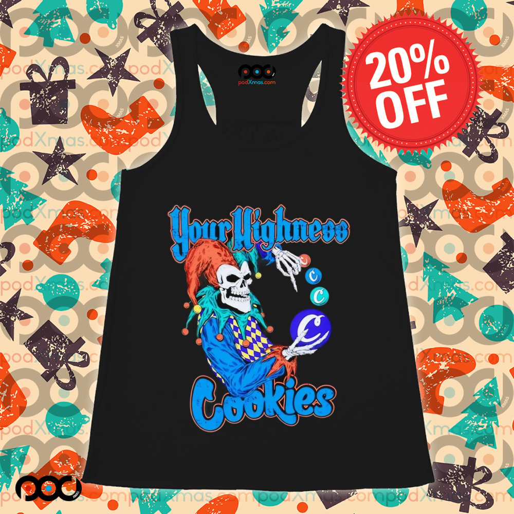 Your highness Cookies Jester shirt
