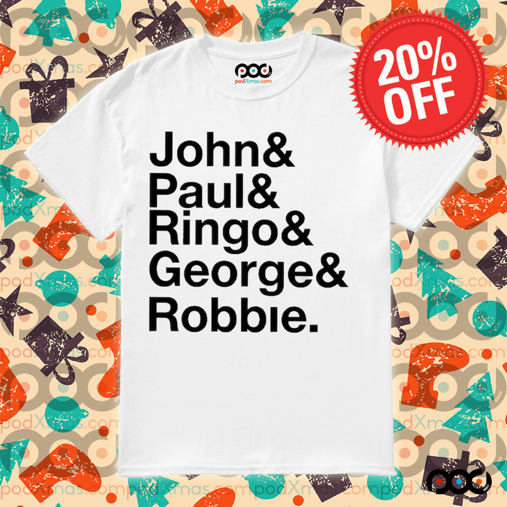 Robbie Williams Wearing John Paul Ringo George Robbie 2025 Shirt