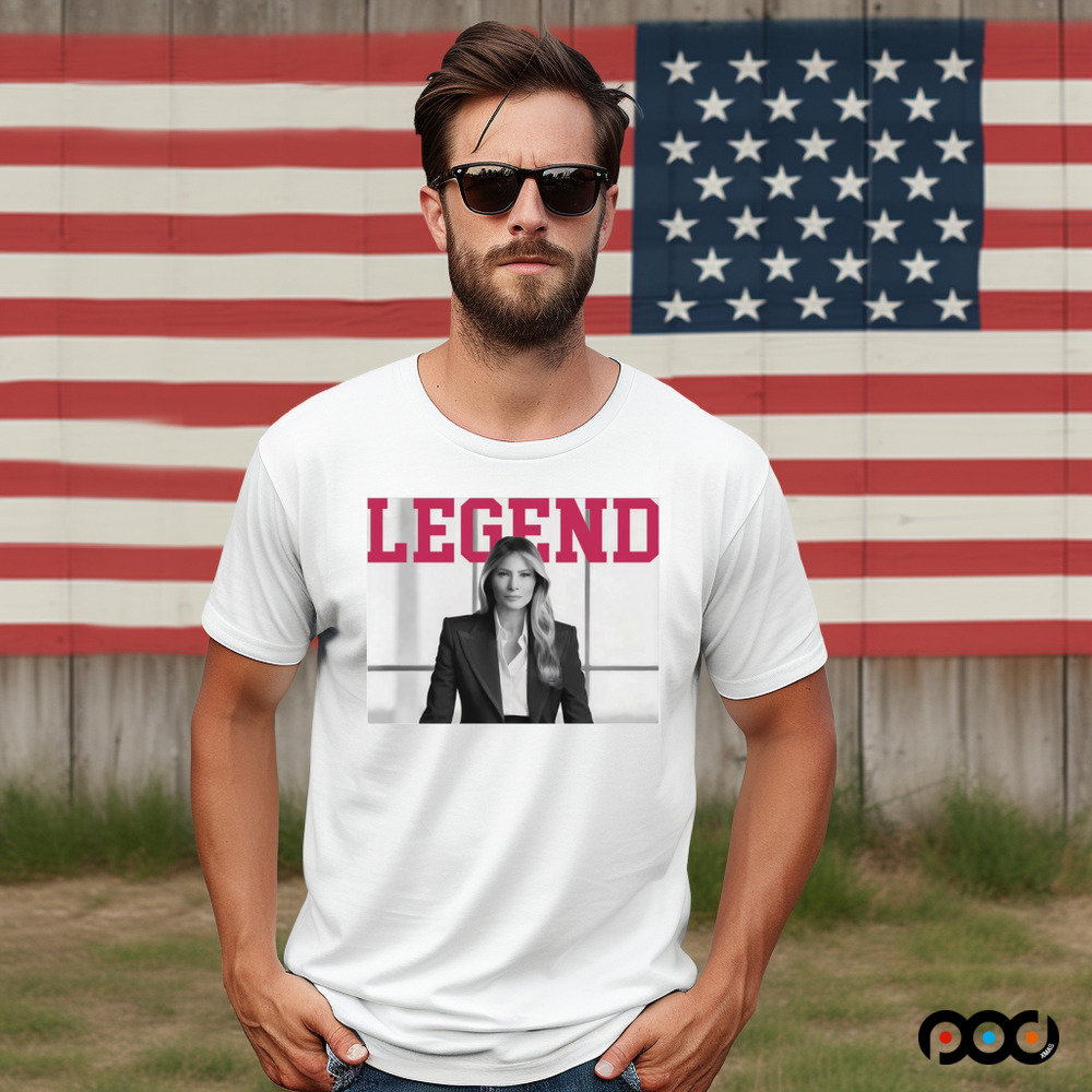 Melania Trump legend shirt