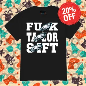 Eagles Fuck Taylor Swift Shirt