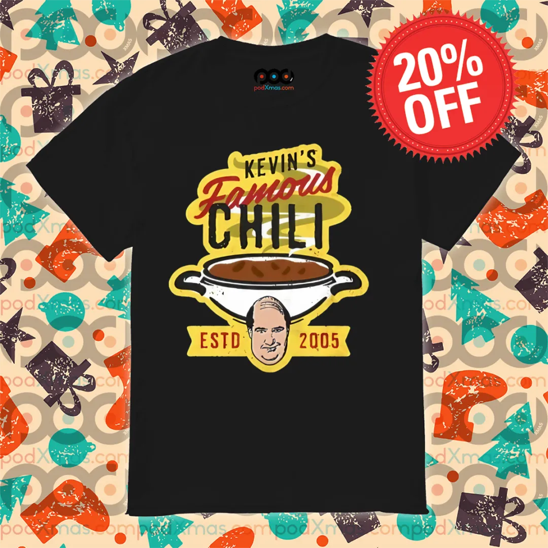 Kevins Famous Chili Estd 2005 Shirt
