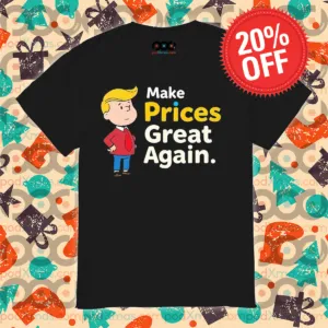 Trump Make Prices Great Again Shirt