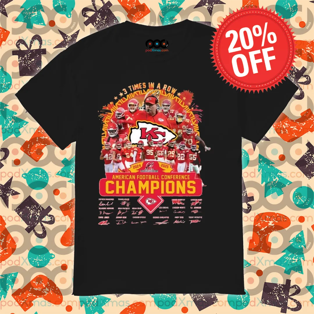 3 Times In A Row Afc Champions 2024 2025 Kansas City Chiefs Shirt