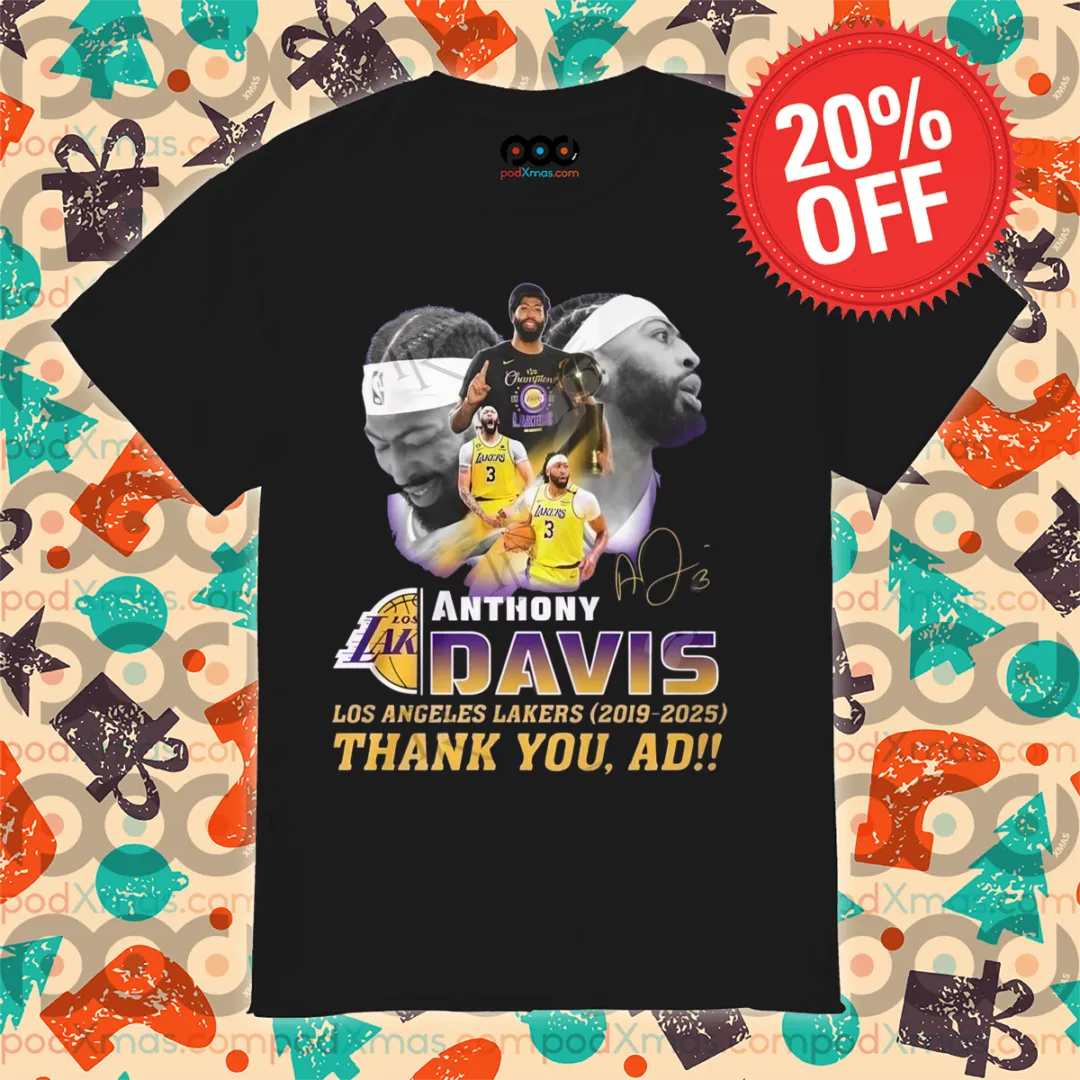 Anthony Davis X Los Angeles Lakers 2019 2025 Thank You AD Shirt
