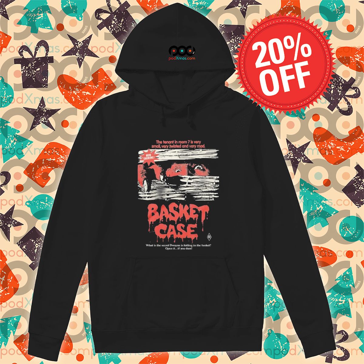 Basket Case The Tenant In Room 7 Is Very Small Very Twisted And Very Mad What Is The Secret Dwayne Is Hiding In The Basket Open It If You Dare Now Showing Shirt