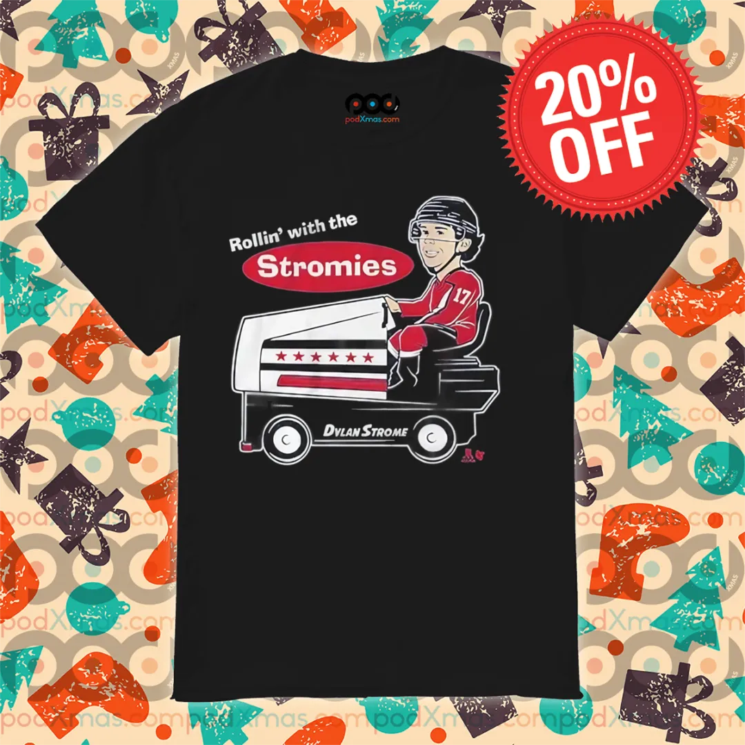 Dylan Strome Rollin With The Stromies Shirt