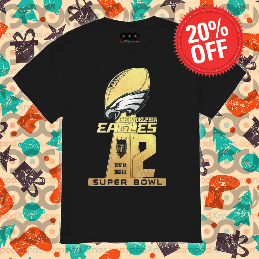 Philadelphia Eagles 2 Super Bowl 2017 2024 Shirt