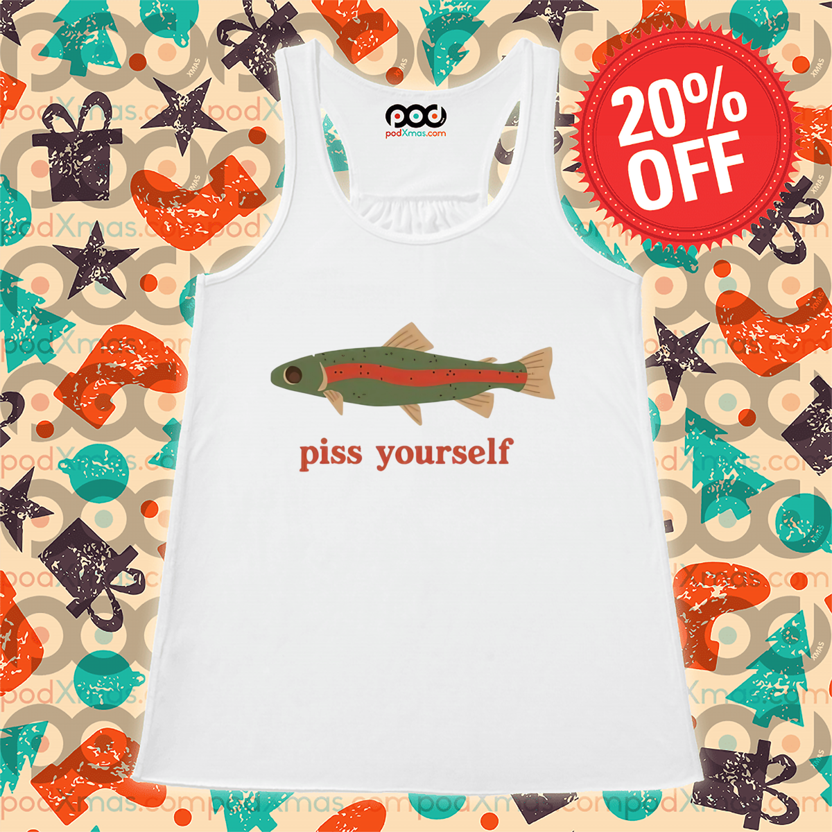 Piss Yourself Fish Shirt