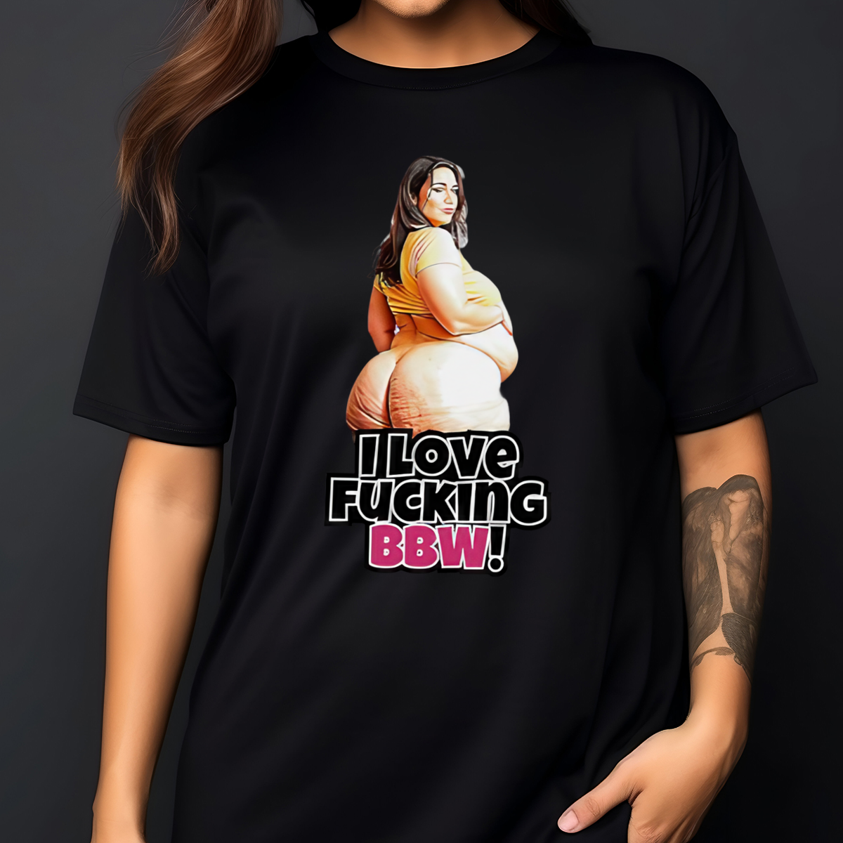 I love fcking BBW meme shirt