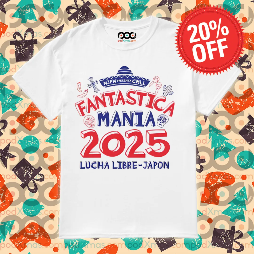 Fantastica Mania 2025 Lucha Libre-Japon shirt