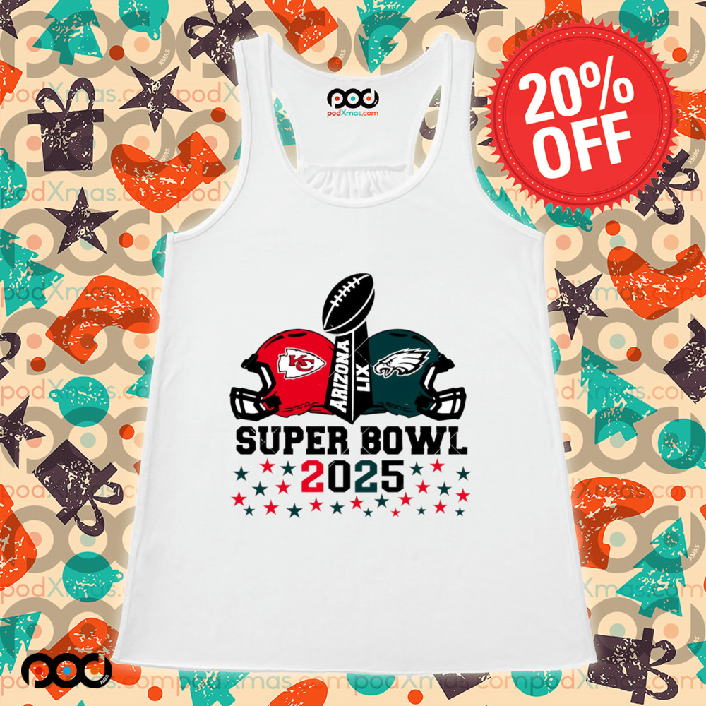 Super Bowl 2025 Chiefs vs Eagles Arizona LIX shirt
