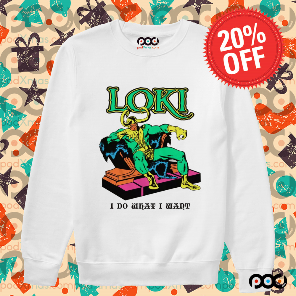 Loki Marvel The Avengers I Do What I Want Shirt