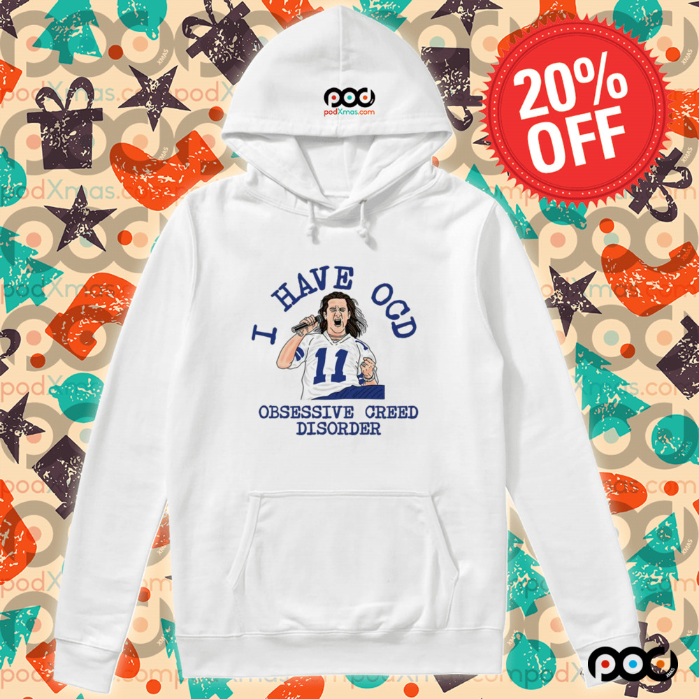 I Have OCD Obsessive Creed Disorder Shirt