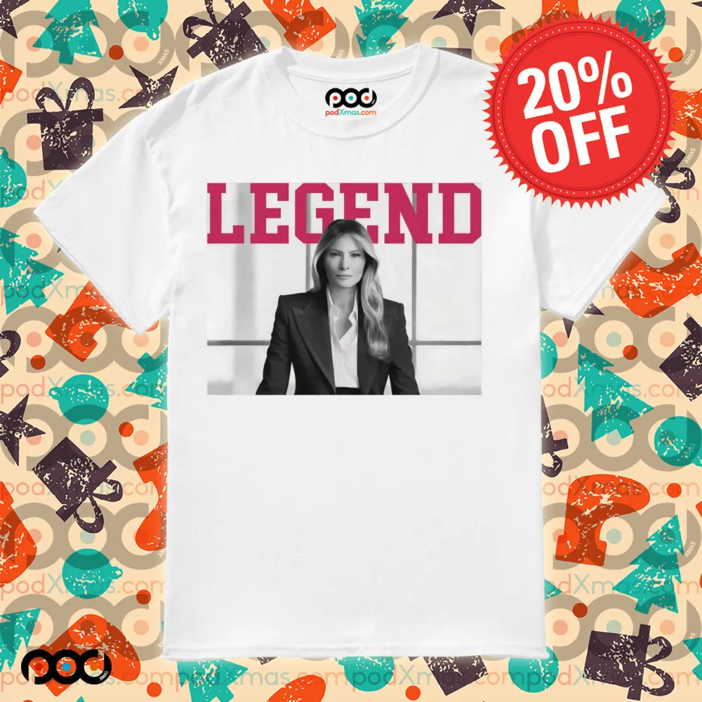 Melania Trump legend shirt