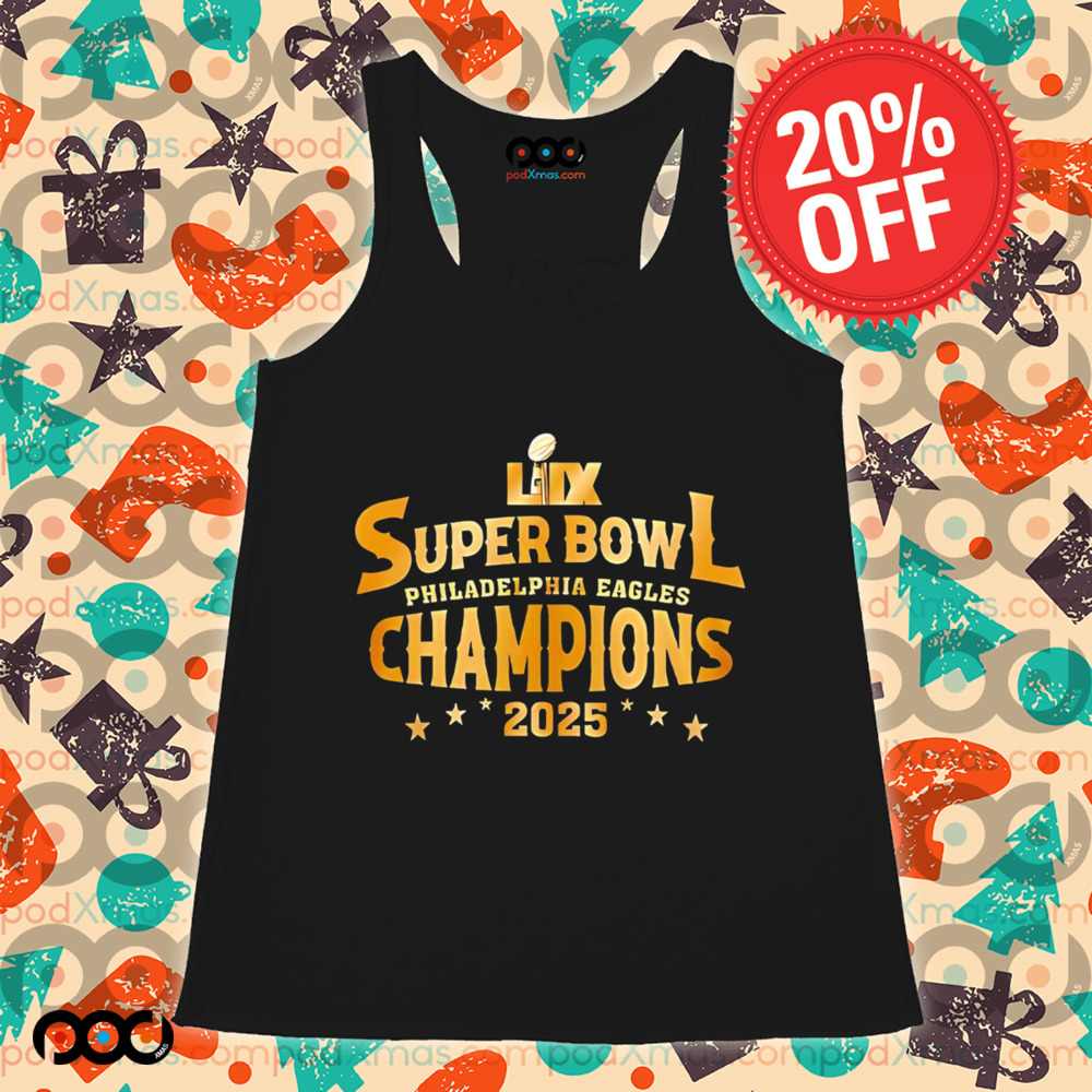 LIX Super Bowl Philadelphia Eagles Champions 2025 shirt