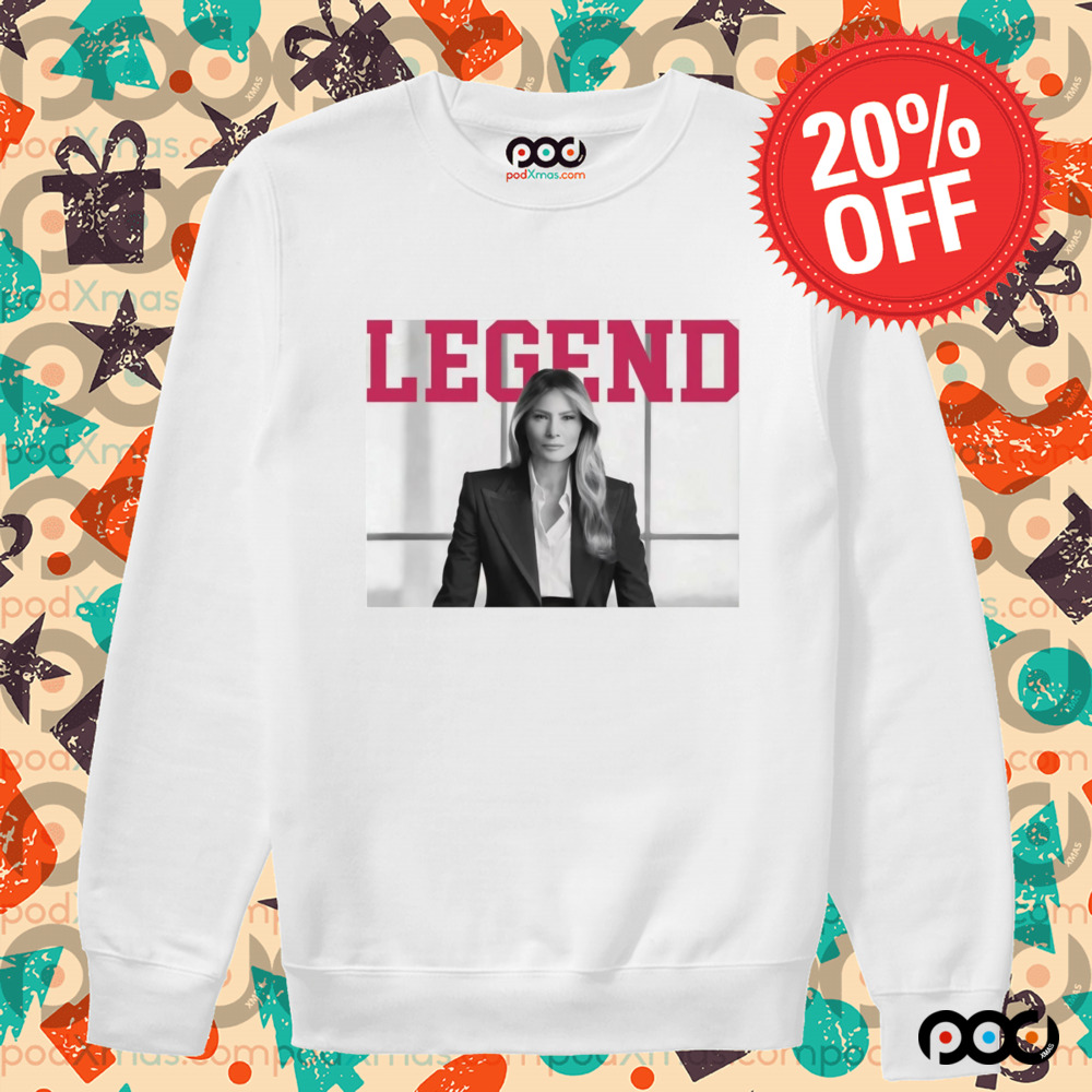 Melania Trump legend shirt