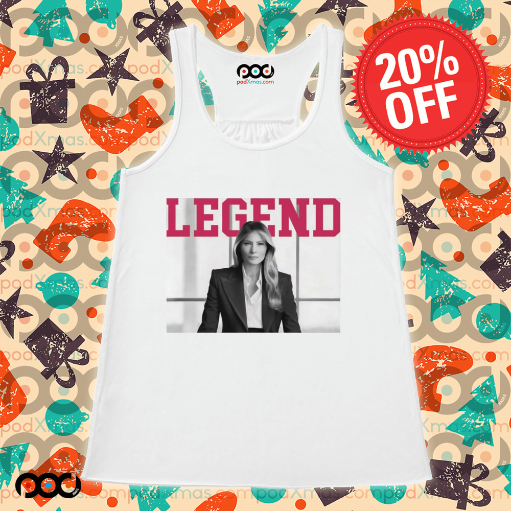 Melania Trump legend shirt
