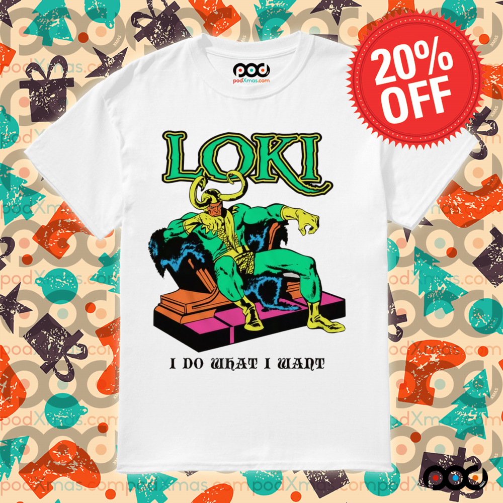 Loki Marvel The Avengers I Do What I Want Shirt