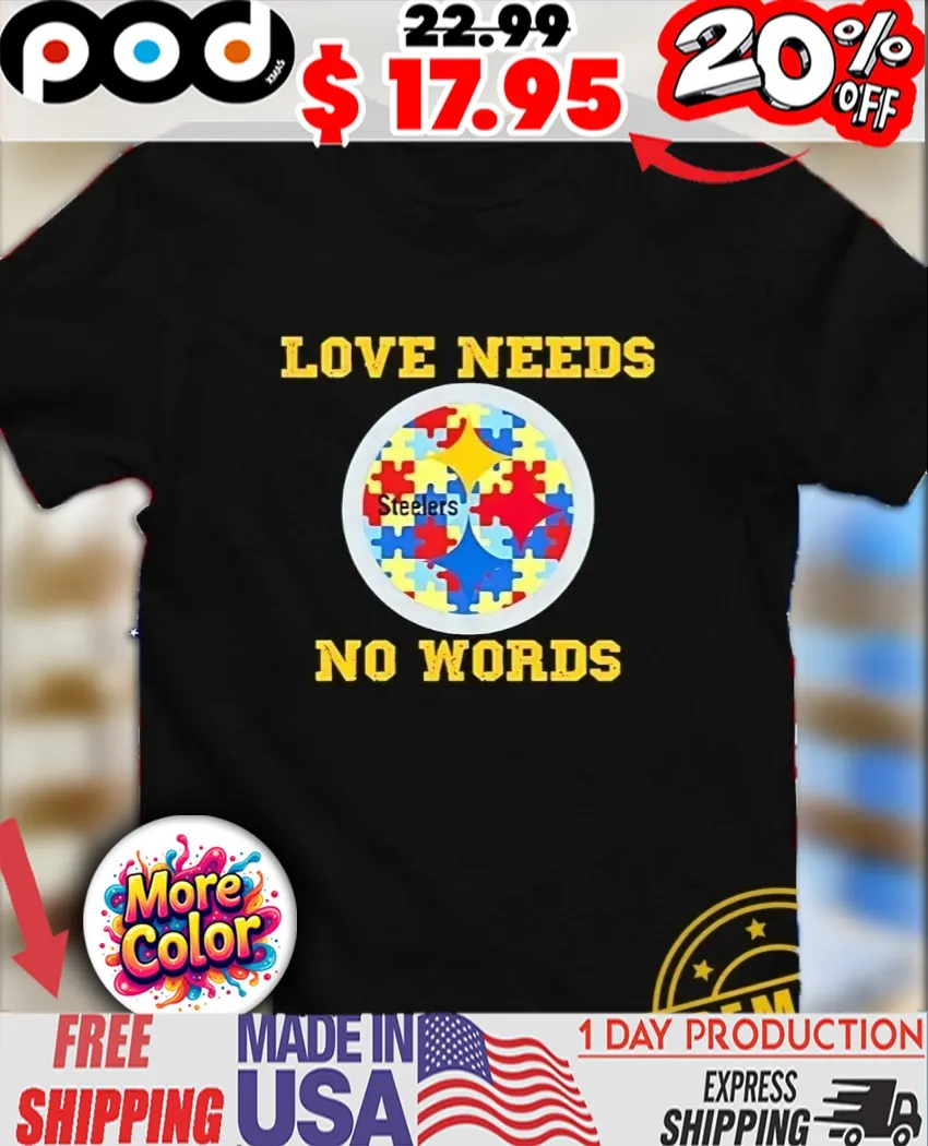 Autism Awareness Pittsburgh Steelers love needs no words Puzzle Pattern shirt