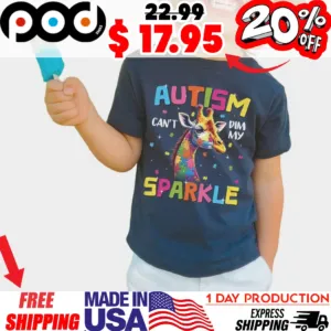 Autism Can't Dim My Sparkle Giraffe Autism Awareness Shirt