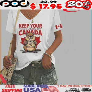 Beaver Cartoon Keep Your Tiny Hands Off Canada Keep Out Eh Maple Leaf Shirt