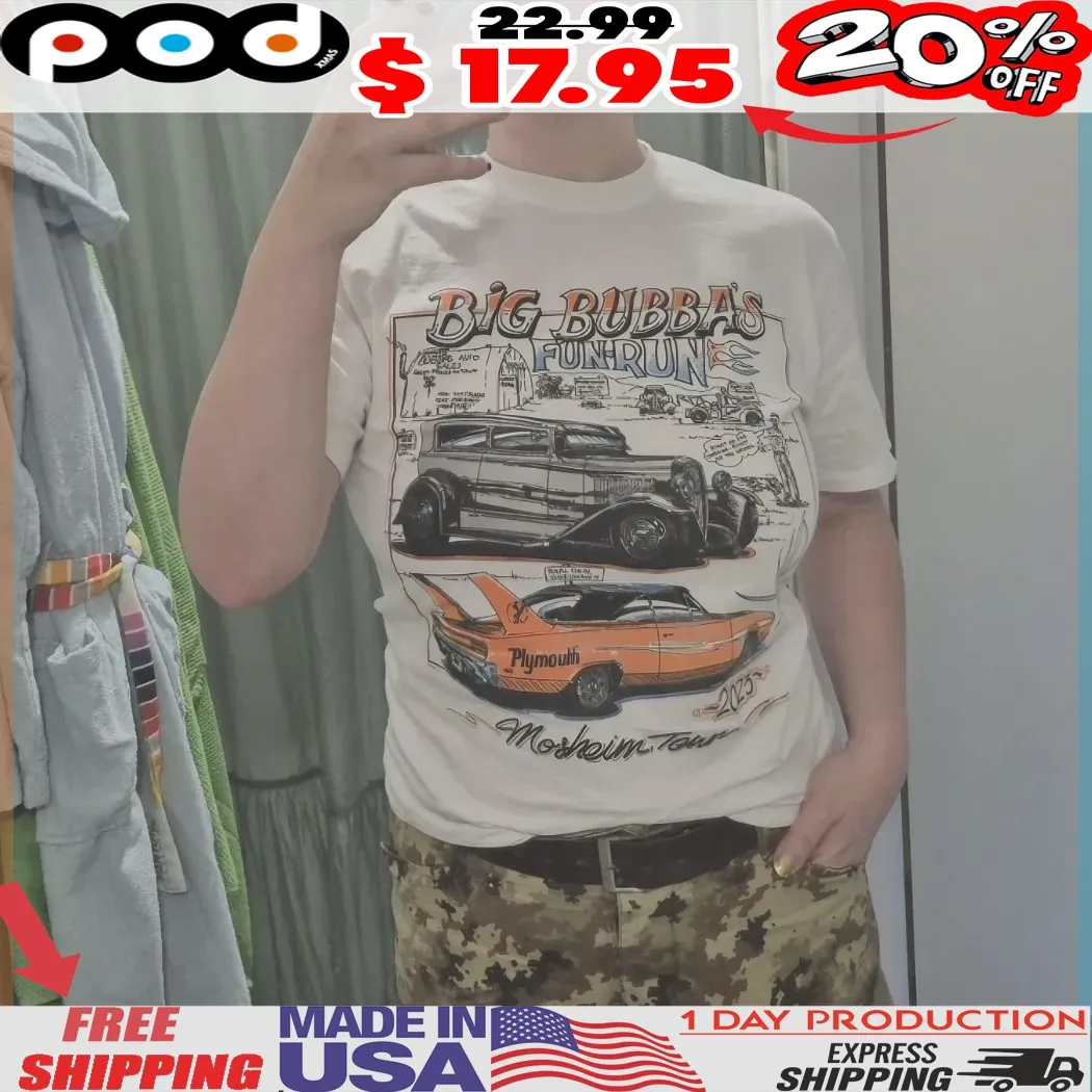 Big Bubba's Fun Run Mosheim Tour Plymouth Vintage Car Enthusiast's Dream Shirt