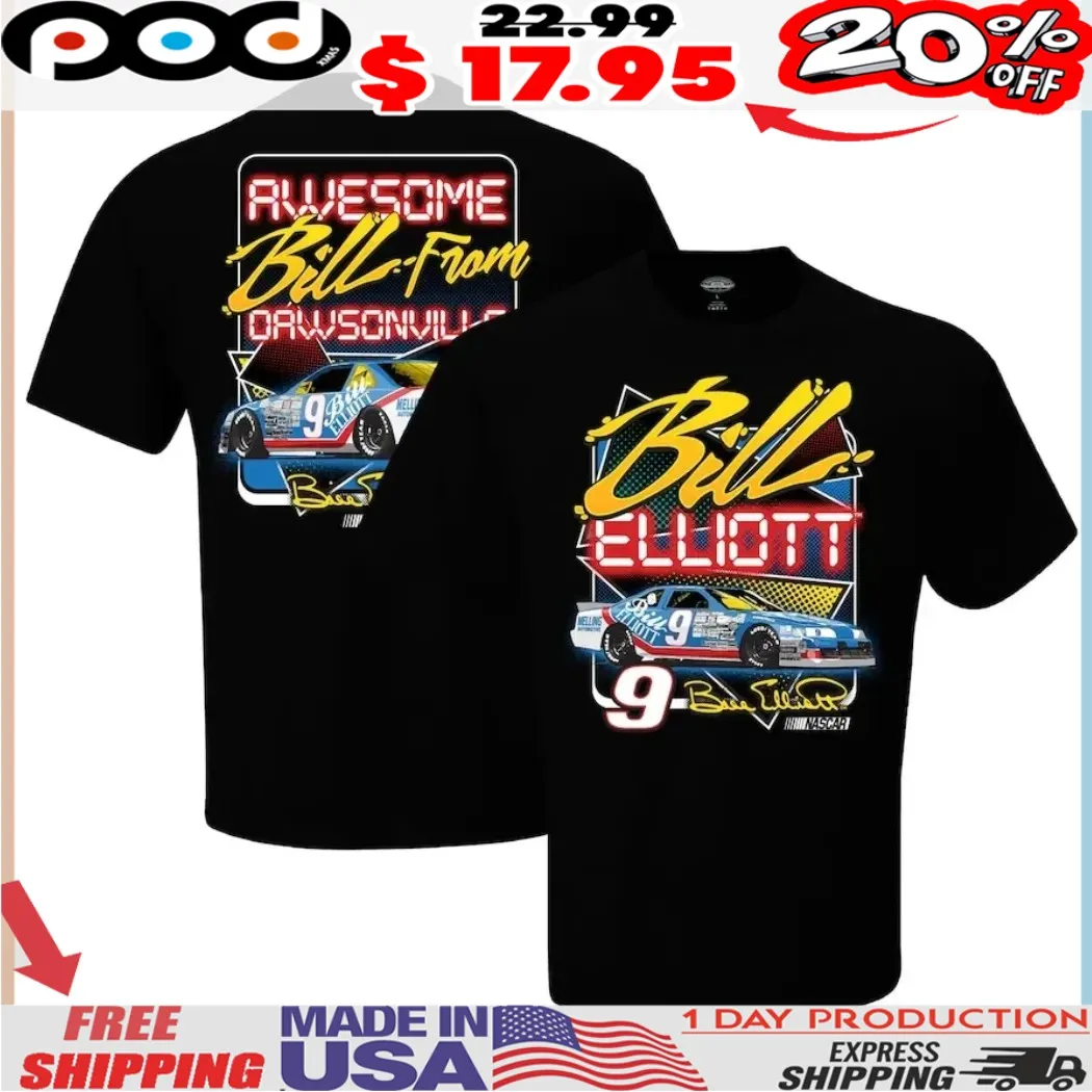 Bill Elliott Checkered Flag Dawsonville Awesome Bill From Dawsonville Nascar Shirt