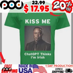 Black Elon Musk Kiss Me Chatgpt Thinks I'm Irish Shirt