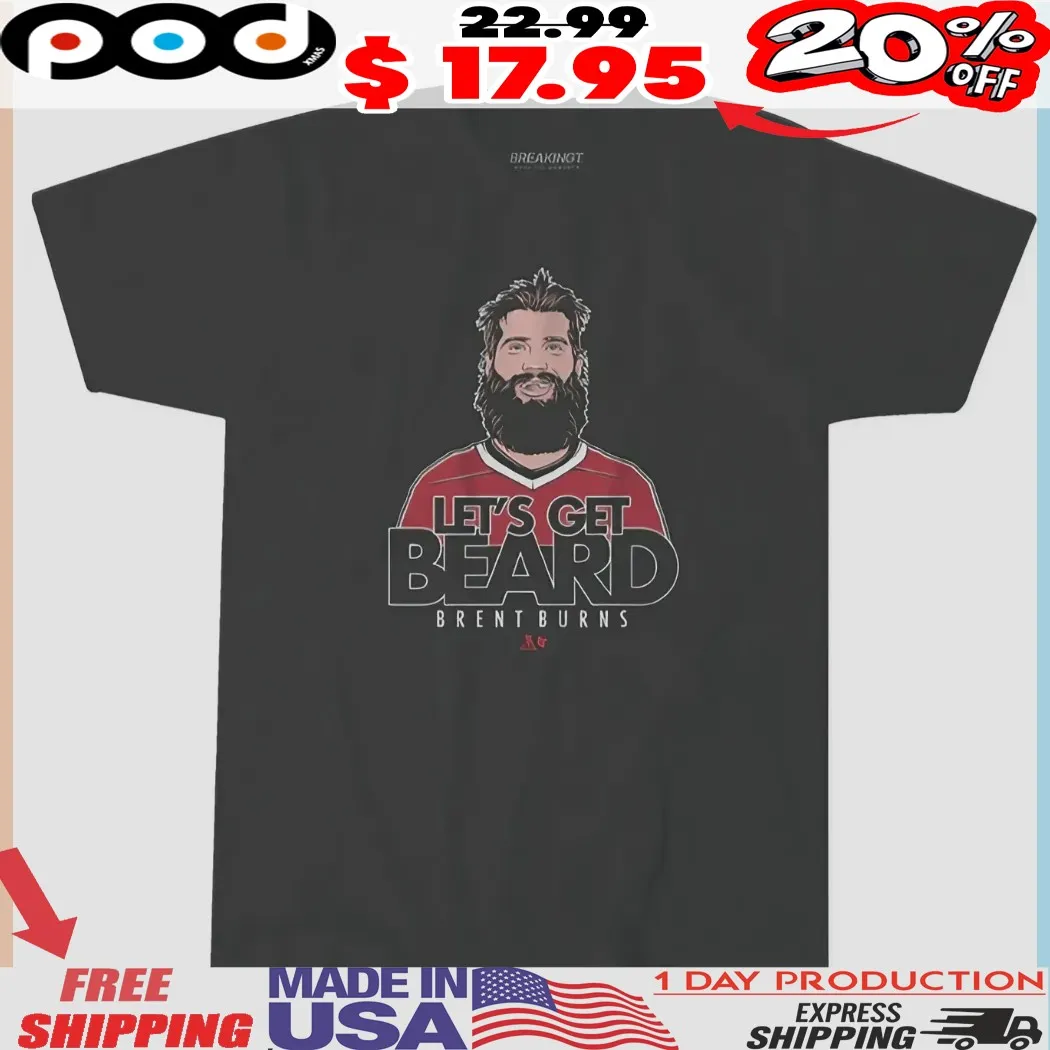 Brent Burns Let’s Get Beard Carolina Hurricanes Sport Fan shirt