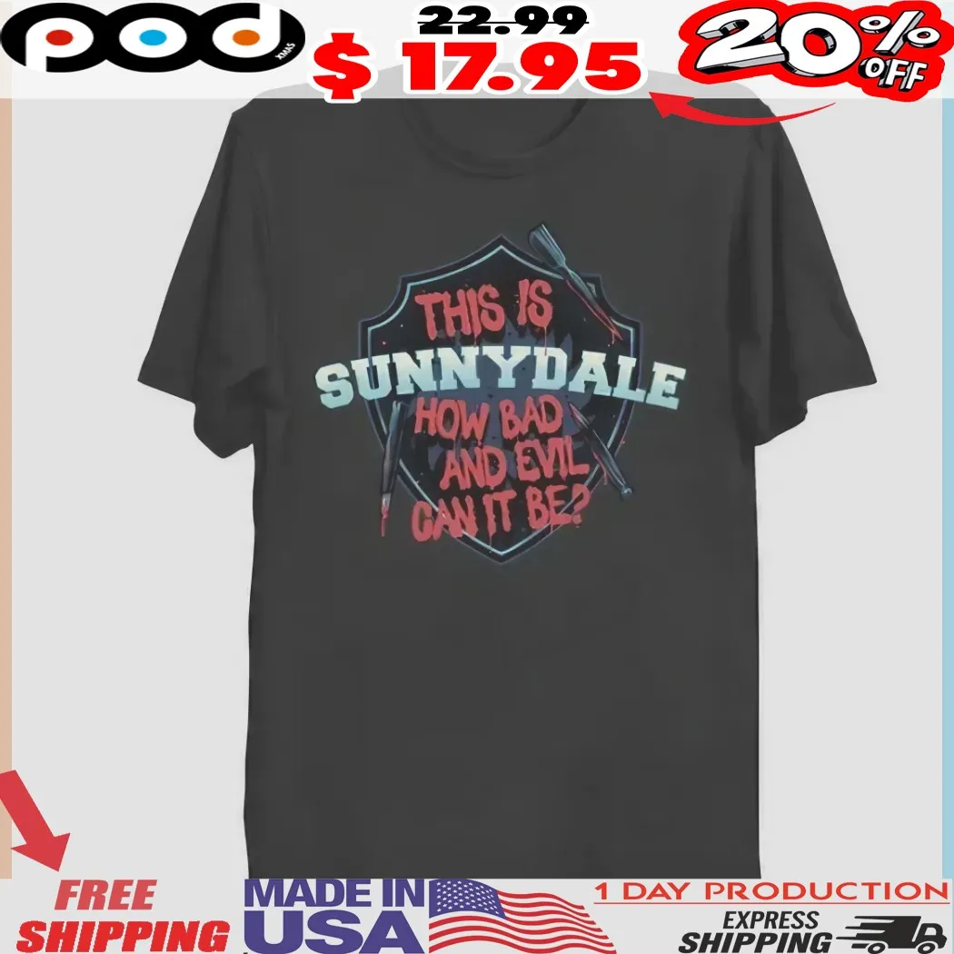 Buffy The Vampire Slayer This Is Sunnydale How Bad And Evil Can It Be Horror Shirt