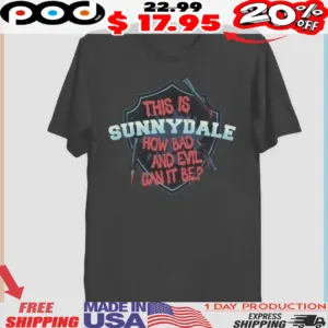 Buffy The Vampire Slayer This Is Sunnydale How Bad And Evil Can It Be Horror Shirt