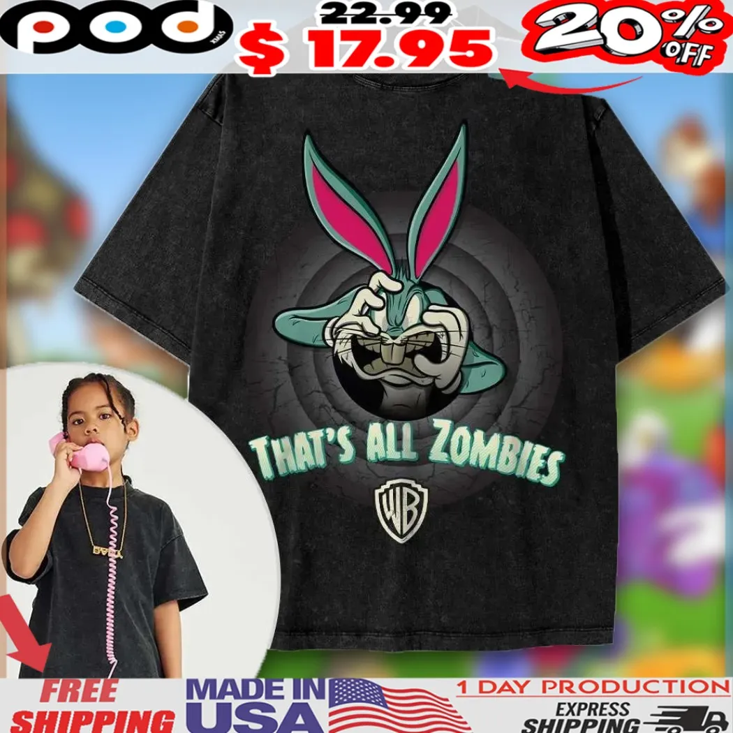 Bugs Bunny Looney Tunes That's All Zombies Animated For Kids Vintage Shirt