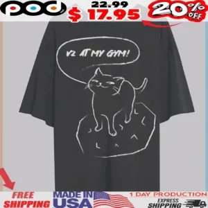 Cat v2 in my gym shirt