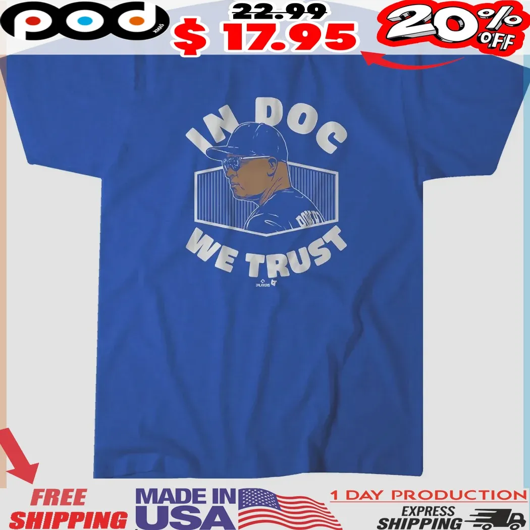 Dave Roberts In Doc We Trust Los Angeles Shirt